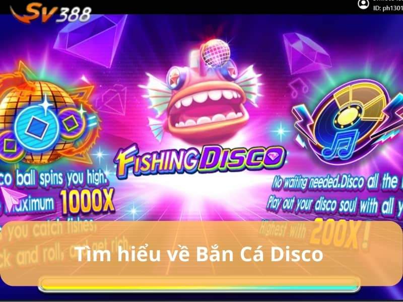 Bắn cá Disco là tựa game trực tuyến tại bắn cá SV388